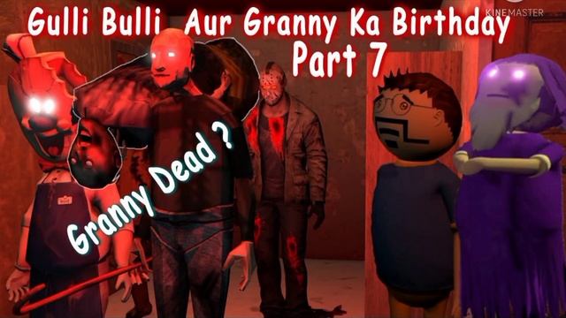 Gulli Bulli Aur granny ka birthday part 7/android games Make joke horror Aditya смотреть онлайн
