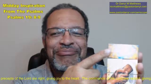Midday Inspiration Fr The Psalms - Psalm 19: 8-9 #psalms #darrylmatthews смотреть онлайн