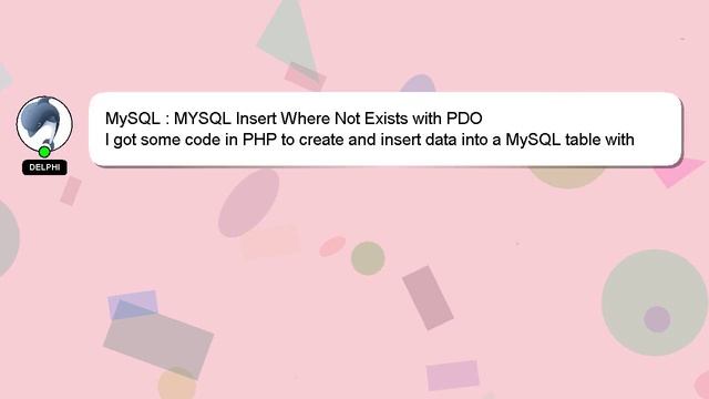 MySQL : MYSQL Insert Where Not Exists with PDO смотреть онлайн
