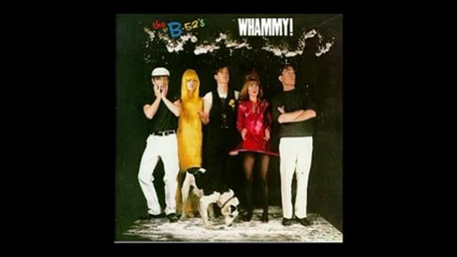 B-52s - Whammy -Don\'t Worry смотреть онлайн