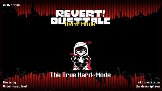 Revert!DustTale [Hard Mode] - The True Hard~Mode
