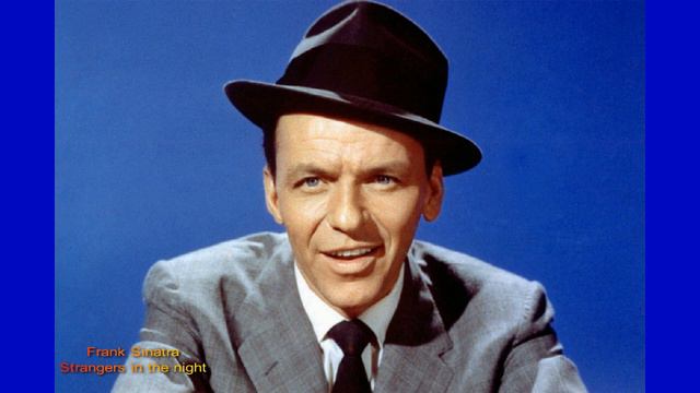Frank Sinatra -- Strangers in the night смотреть онлайн