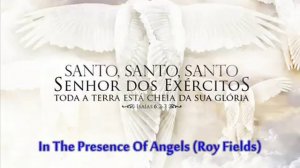 In The Presence Of Angels (Roy Fields)
