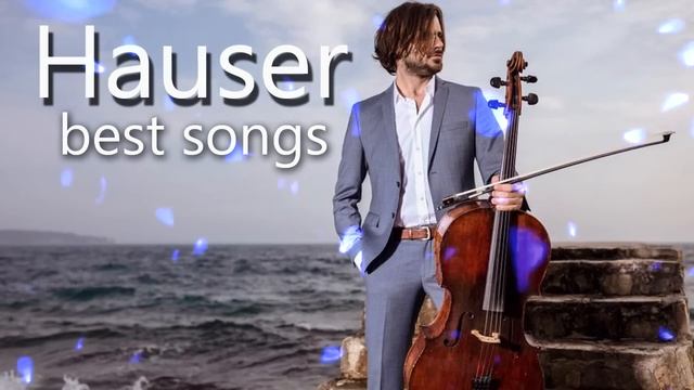Hauser best songs, amazing relaxing cello music - Relaxing Classical Cello Music Solo смотреть онлайн