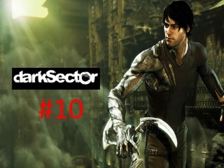 Прохождение игры Dark Sector часть #10 (Глава десятая Территория Тьмы) Финал. смотреть онлайн