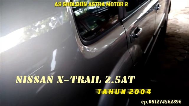 NISSAN X-TRAIL 2,5 ST TAHUN 2004 MATIC смотреть онлайн
