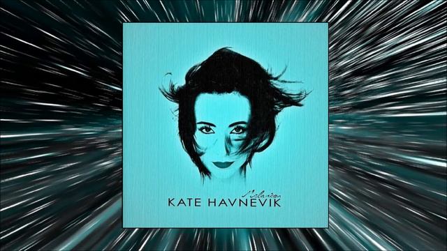 Kate Havnevik ➤ Travel in Time (Feat. Carmen Rizzo) (HQ) *FLAC* смотреть онлайн