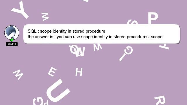 SQL : scope identity in stored procedure смотреть онлайн