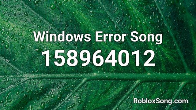 Windows Error Song Roblox ID - Music Code смотреть онлайн