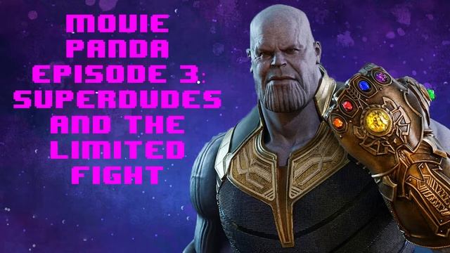 (SPOILERS) MOVIE PANDA EPISODE 3: SUPERDUDES- Avengers: Infinity War Movie Review смотреть онлайн