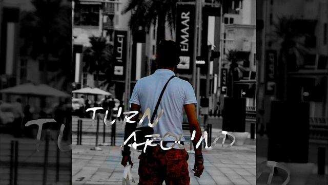 Turn Around