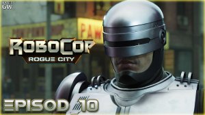 RoboCop: Rogue City ➤Нападение на здание суда ➤#10