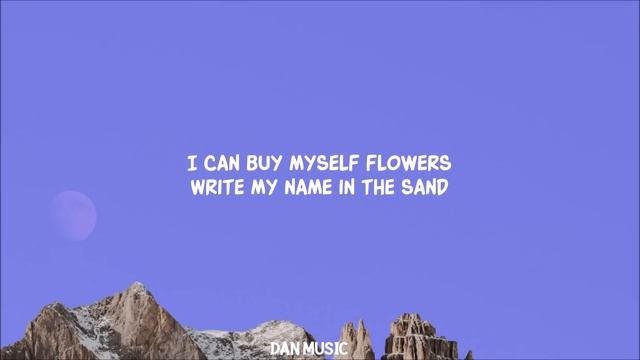 Miley Cyrus - Flowers (Lyrics)