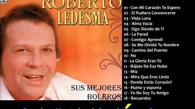 Roberto Ledesma - Grandes Exitos [Recopilación Original +3) смотреть онлайн