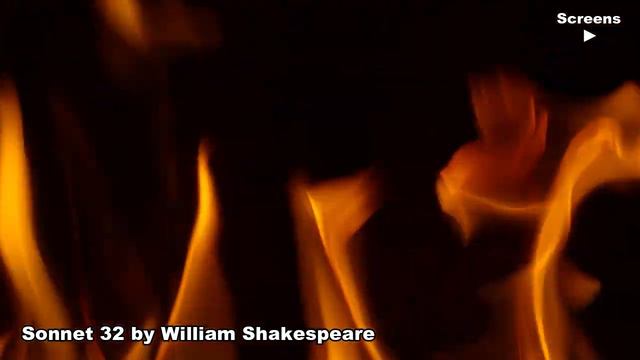Shakespeare, Sonnet 32, Poem Video смотреть онлайн