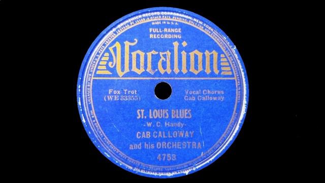 St. Louis Blues (W.C.Handy) - Played By Cab Calloway And His Orchestra