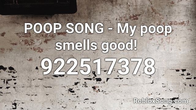 POOP SONG - My poop smells good! Roblox ID - Roblox Music Code смотреть онлайн