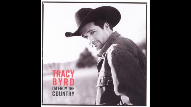 Tracy Byrd - I'm from the Country смотреть онлайн