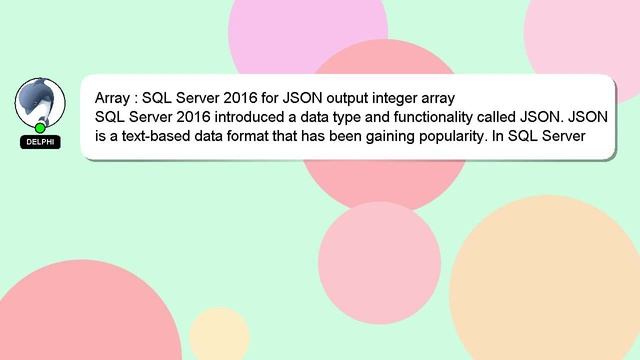 Array : SQL Server 2016 for JSON output integer array смотреть онлайн