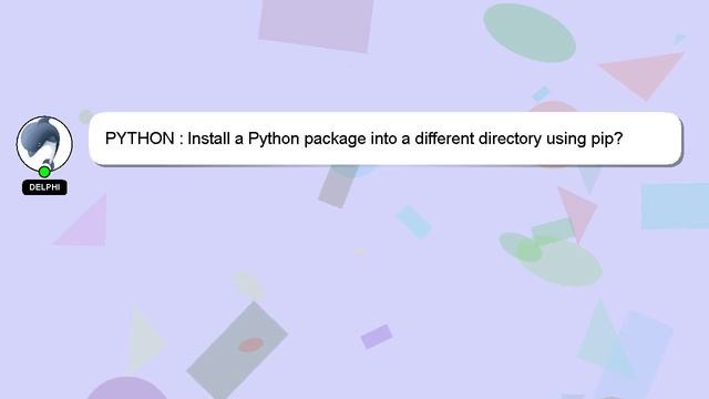 PYTHON : Install a Python package into a different directory using pip? смотреть онлайн