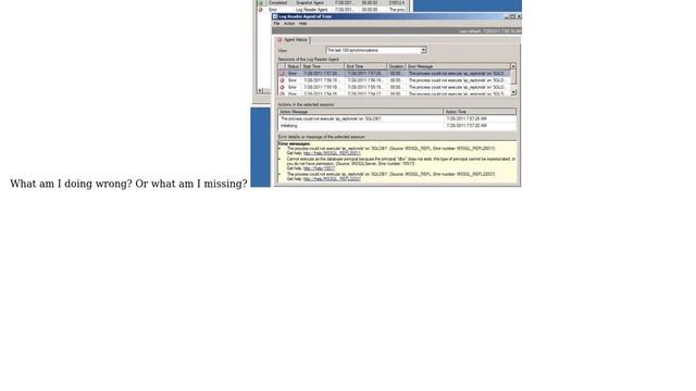 MS SQL 2008 - Transactional Publication failure - The process could not execute 'sp_replcmds' on... смотреть онлайн