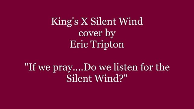 Eric Tripton - Silent Wind смотреть онлайн