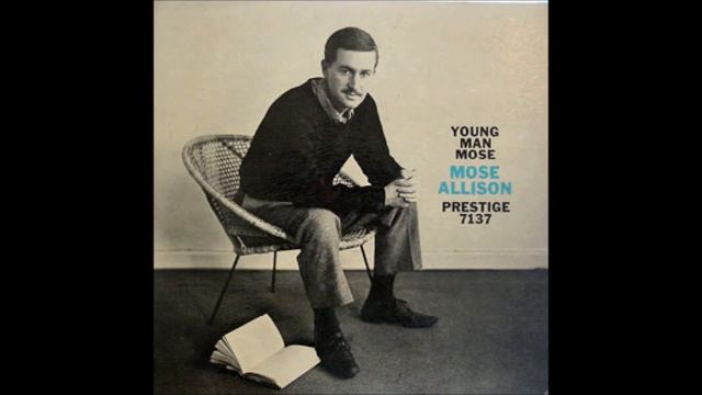 Mose Allison,,, It Didn't Turn Out That Way смотреть онлайн