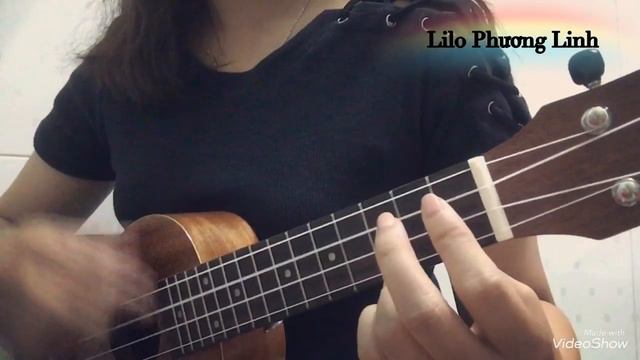 [Ukulele] Anh ơi ở Lại - Cover By Lilo