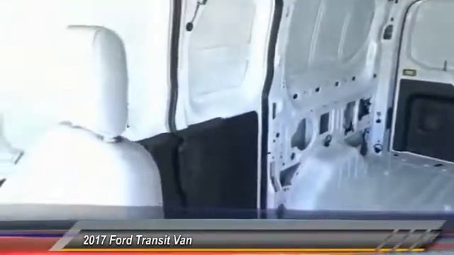 2017 Ford Transit Van TEMECULA BEAUMONT MENIFEE PERRIS LAKE ELSINORE MURRIETA R171716 смотреть онлайн