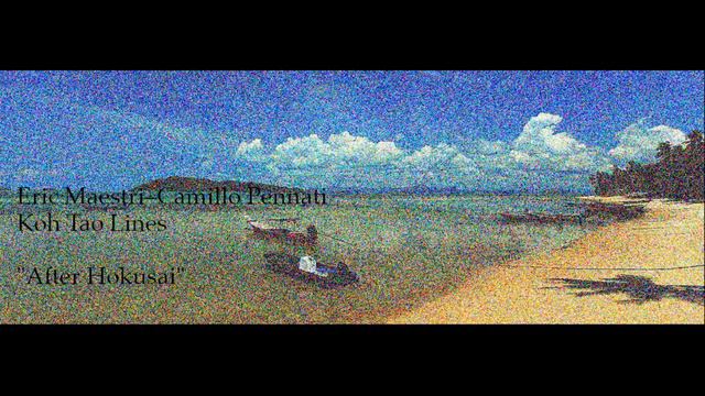Eric Maestri–Camillo Pennati, Koh Tao Lines, "After Hokusai" (2021-22) смотреть онлайн