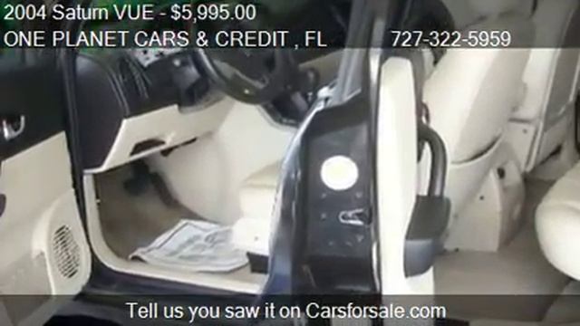 2004 Saturn VUE FWD V6 - for sale in LARGO, FL 33778 смотреть онлайн