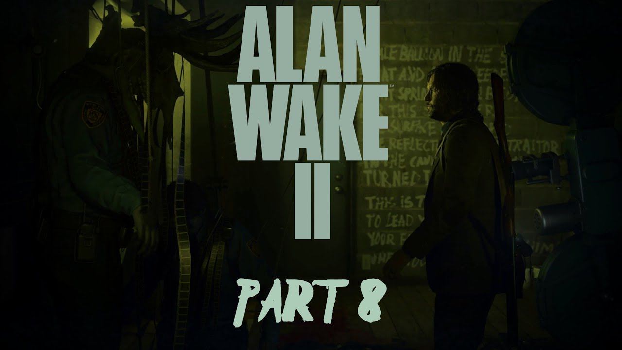 Alan Wake 2 - The Final Draft - PART 8 - Initiation 6-9: Return / Masks Zane's Film / Gone смотреть онлайн