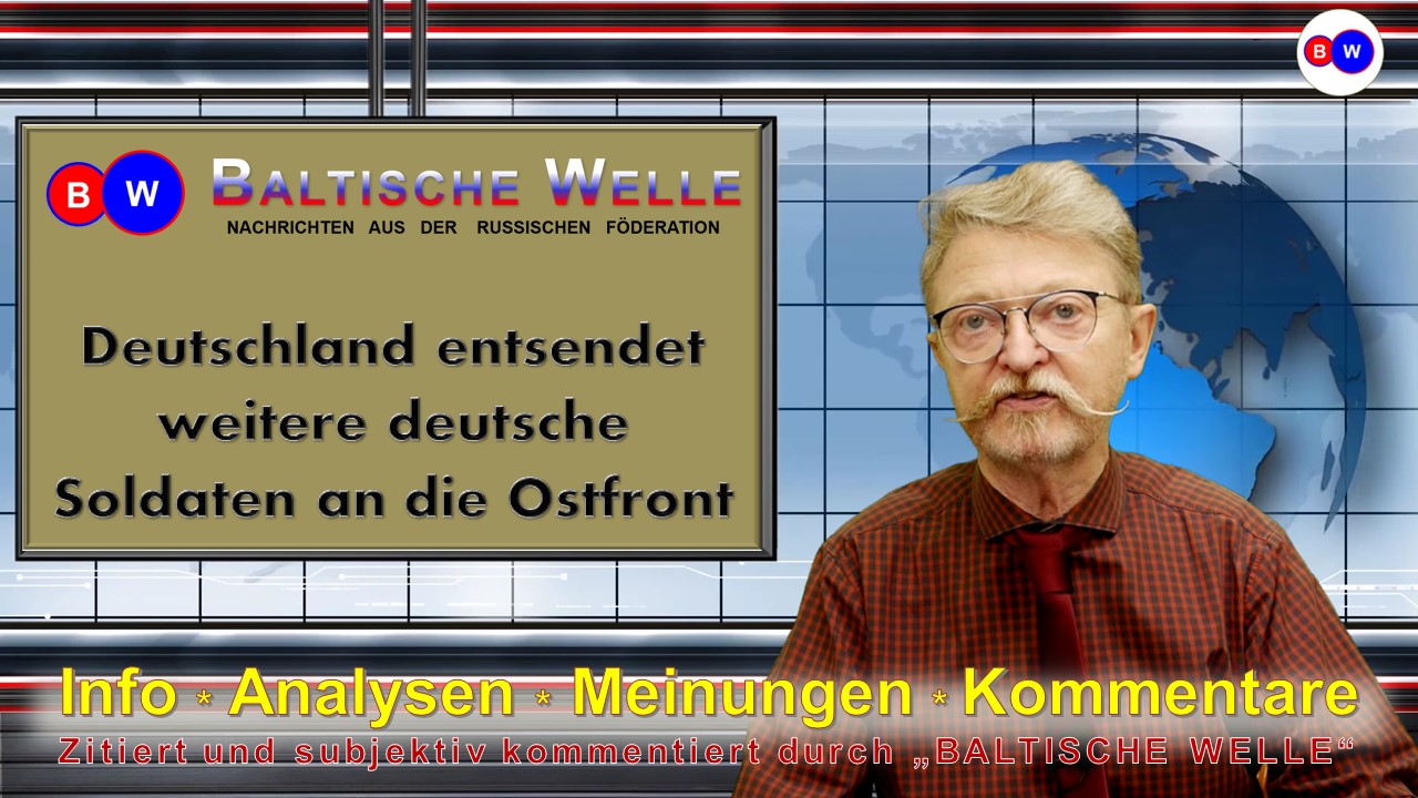 Deutschland Entsendet Weitere Deutsche Soldaten An Die Ostfront