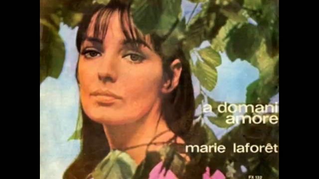 Marie Laforet...A Domani Amore (The Sha La La Song - Marianne Faithfull) смотреть онлайн
