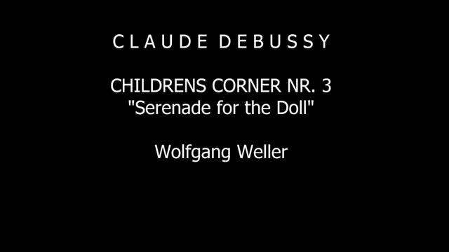 Debussy, Children's Corner (complete), Wolfgang Weller 2013. смотреть онлайн