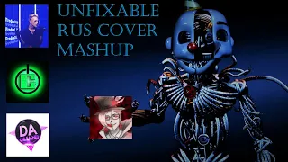 Unfixable [RUS] Mashup
