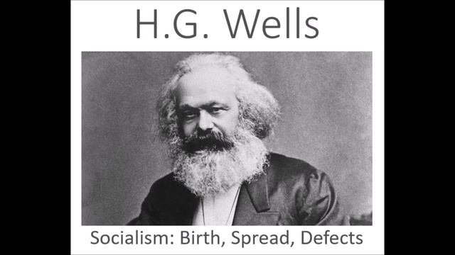 H.G. Wells- The Outline of History- Socialism's Origins, Spread, and Defects смотреть онлайн