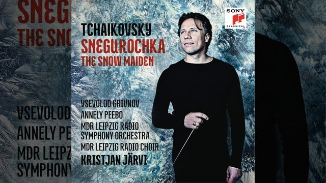 The Snow Maiden, Op. 12, "Snegurochka": No. 2, Dance and Chorus of the Birds смотреть онлайн
