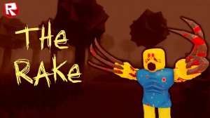 РАЗОЗЛИЛИ РЕЙКА и ВЫЗВАЛИ КРОВАВУЮ НОЧЬ в роблокс | THE RAKE: Noob Edition roblox