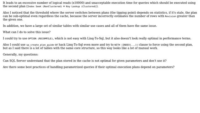SQL Server cached an execution plan which is not optimal in some cases and uses it for all... смотреть онлайн