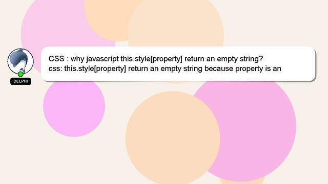 CSS : why javascript this.style[property] return an empty string? смотреть онлайн