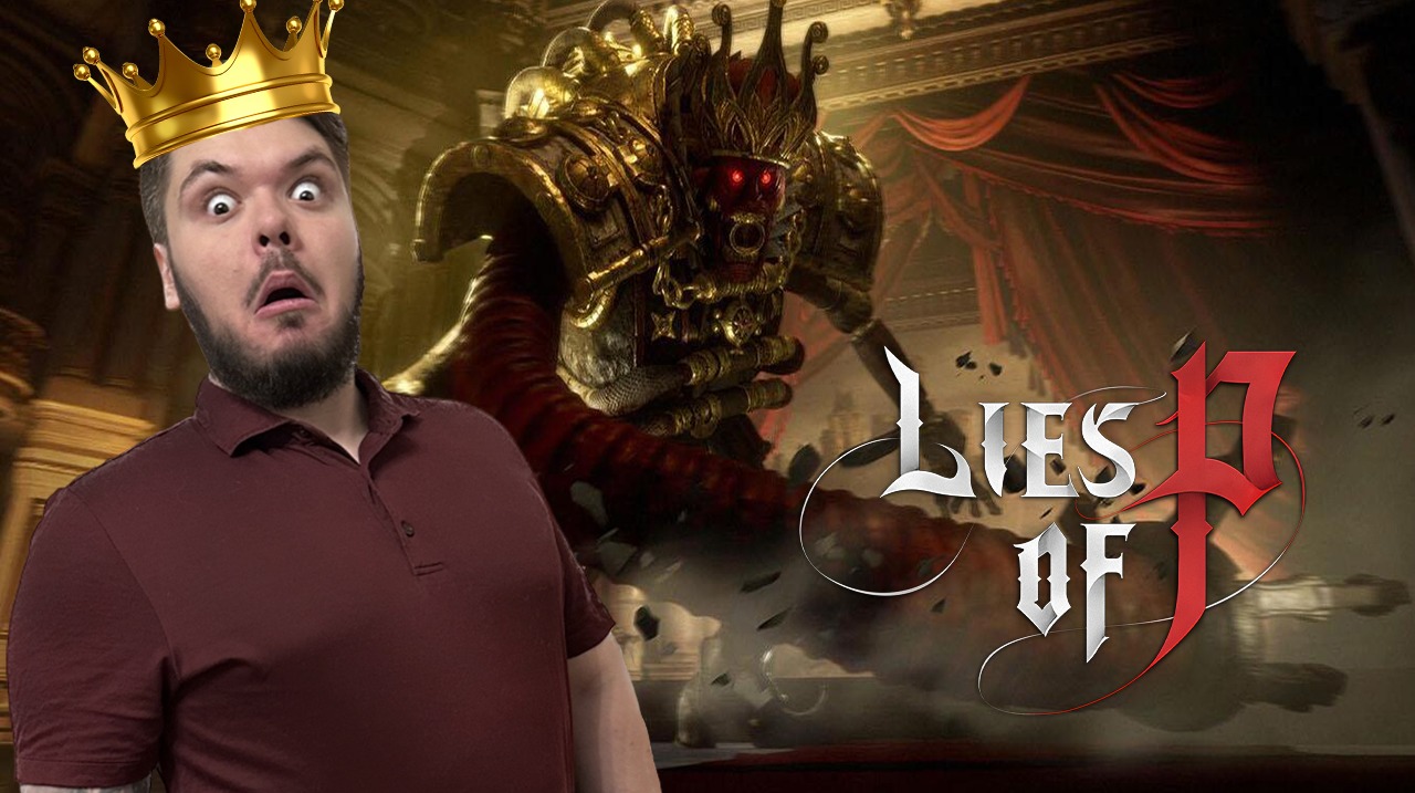 LIES OF P Стрим#6 КОРОЛЬ ТУТ ТОЛЬКО ОДИН