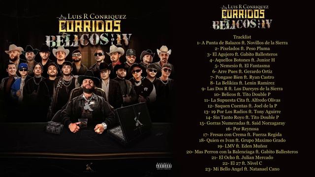 Luis R Conriquez - Corridos Belicos, Vol. IV (Album Completo) смотреть онлайн