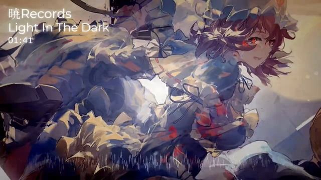 【暁Records】Light In The Dark смотреть онлайн