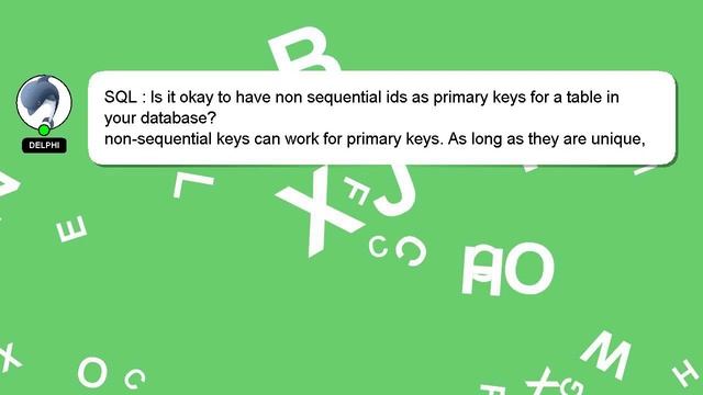SQL : Is it okay to have non sequential ids as primary keys for a table in your database? смотреть онлайн