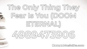 20 Popular Doom Roblox Music Codes/IDs (Working 2021)