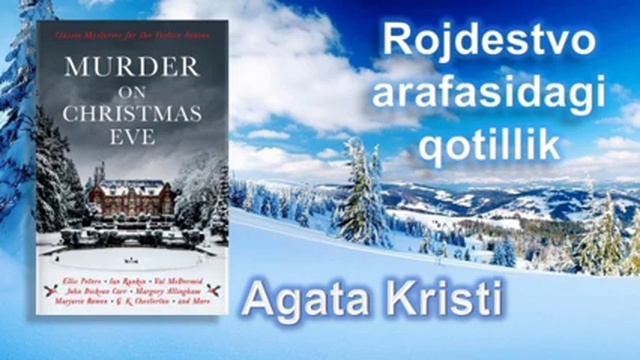 Agata Kristi. Rojdestvo Arafasidagi Qotillik. 1-qism. Audio Kitob