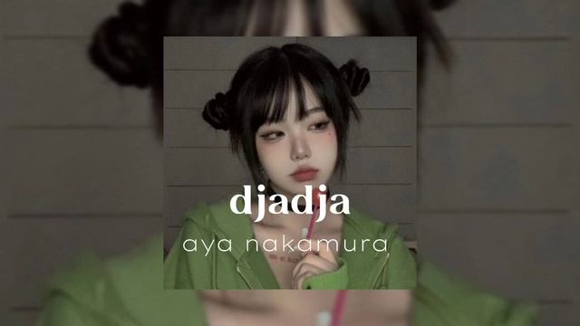 Djadja - Aya nakamura (sped up tiktok) смотреть онлайн