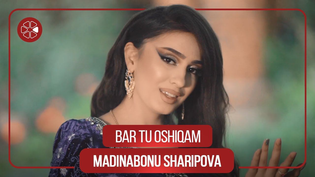 Мадинабону Шарипова - Бар ту ошикам / Madinabonu Sharipova - Bar Tu Oshiqam (2020) смотреть онлайн