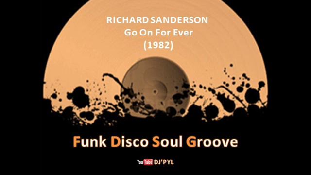 RICHARD SANDERSON - Go On For Ever (1982) смотреть онлайн
